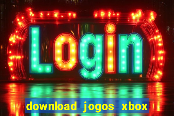 download jogos xbox 360 xex